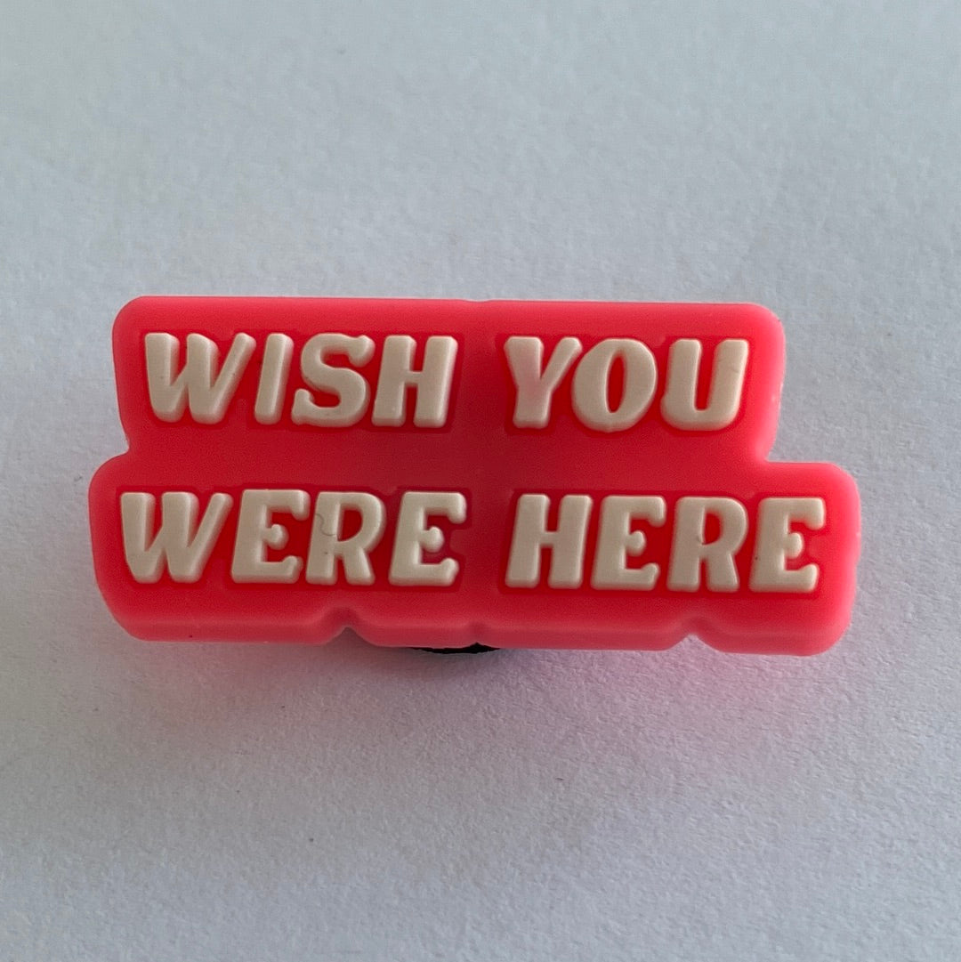 Wish You Were Here