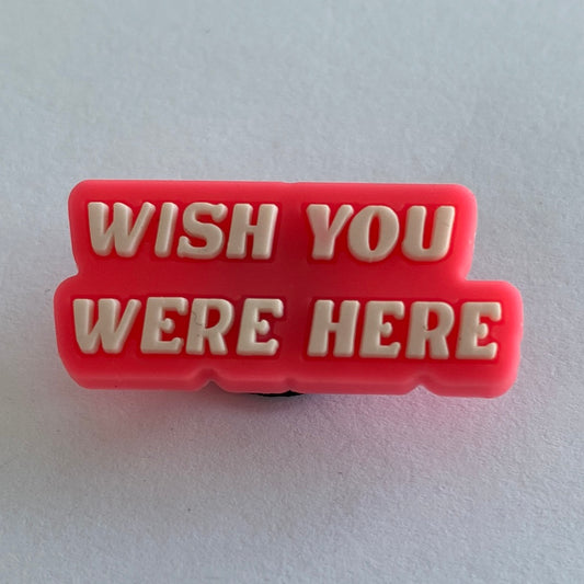 Wish You Were Here